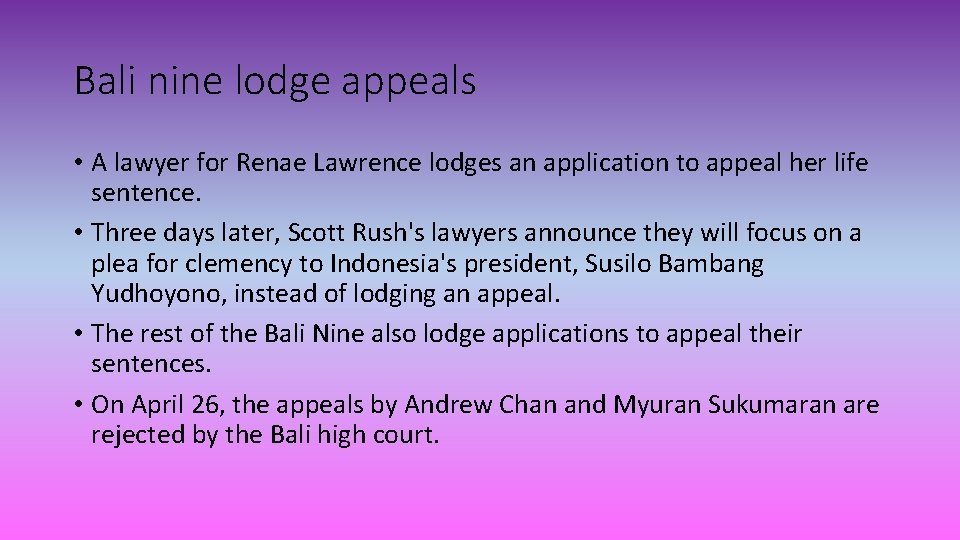 Bali nine lodge appeals • A lawyer for Renae Lawrence lodges an application to