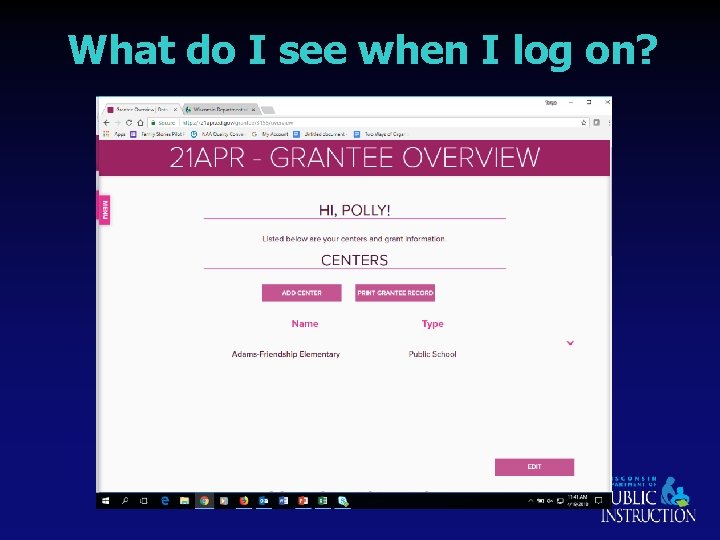 What do I see when I log on? 