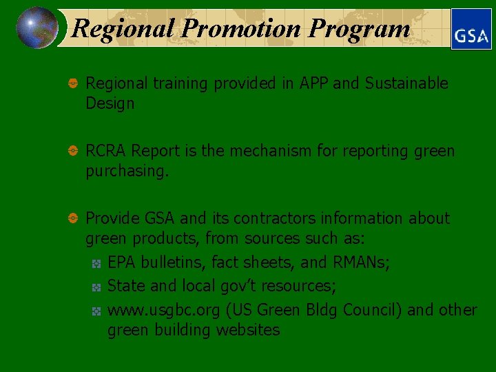 Regional Promotion Program Regional training provided in APP and Sustainable Design RCRA Report is