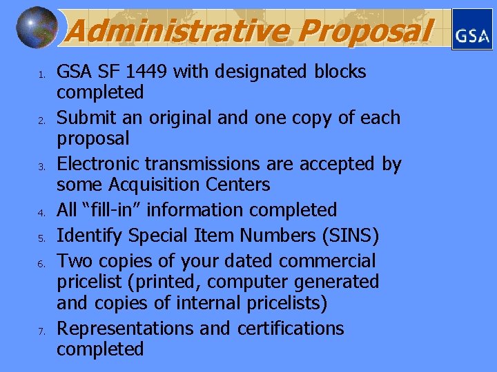 Administrative Proposal 1. 2. 3. 4. 5. 6. 7. GSA SF 1449 with designated