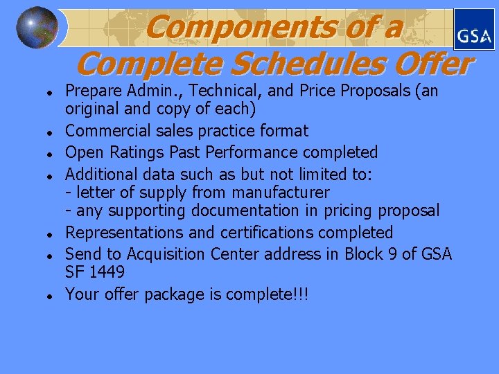 Components of a Complete Schedules Offer l l l l Prepare Admin. , Technical,