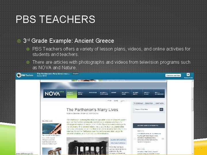 PBS TEACHERS 3 rd Grade Example: Ancient Greece PBS Teachers offers a variety of