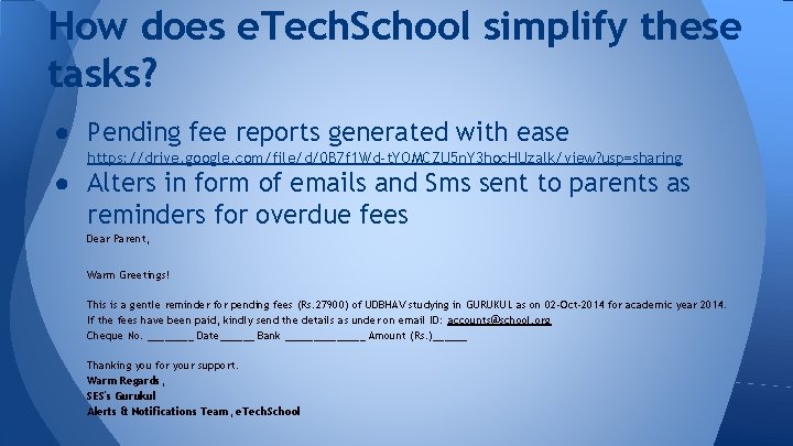 How does e. Tech. School simplify these tasks? ● Pending fee reports generated with