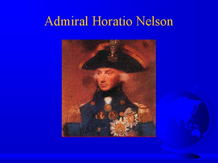 Admiral Horatio Nelson 