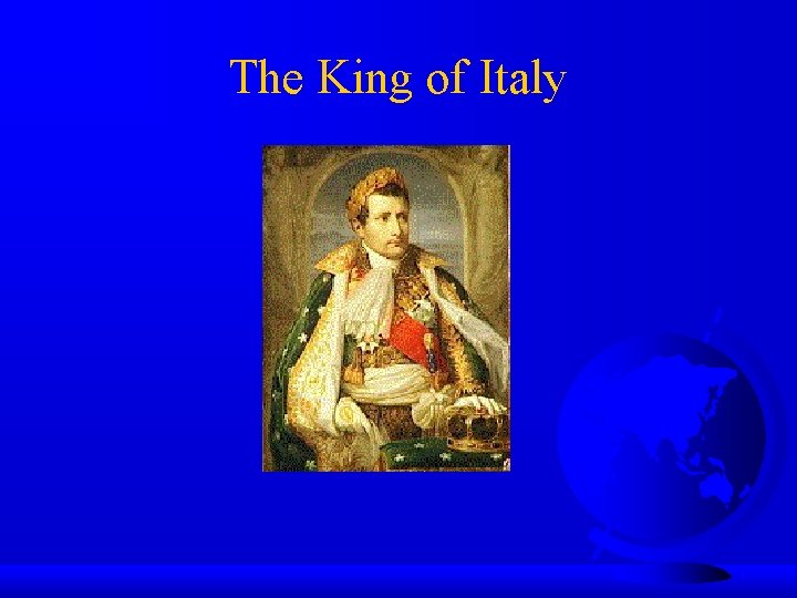 The King of Italy 