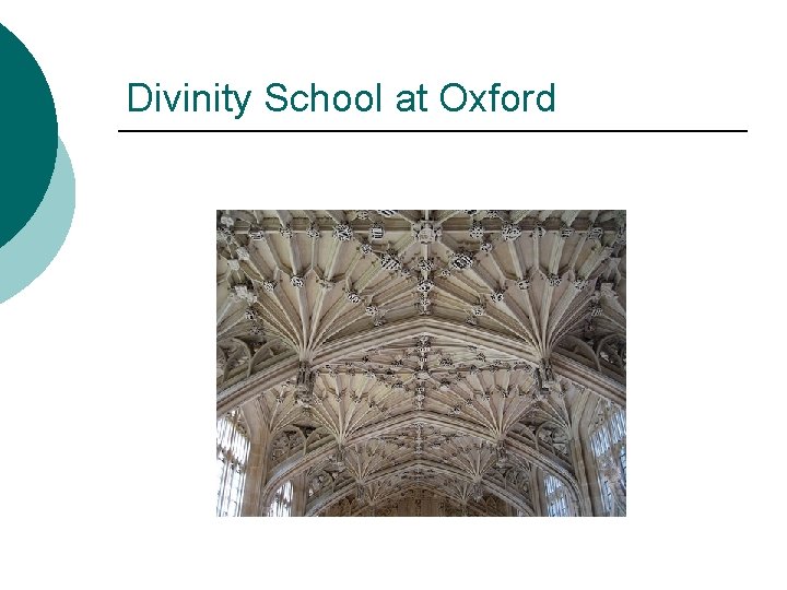 Divinity School at Oxford 