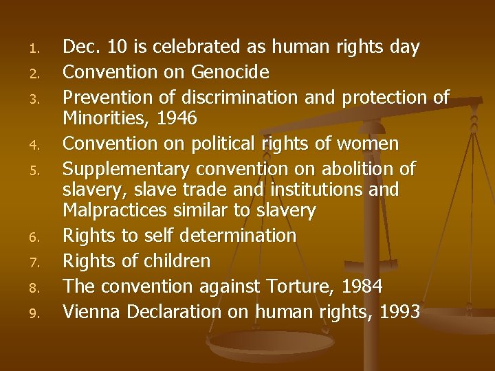 1. 2. 3. 4. 5. 6. 7. 8. 9. Dec. 10 is celebrated as