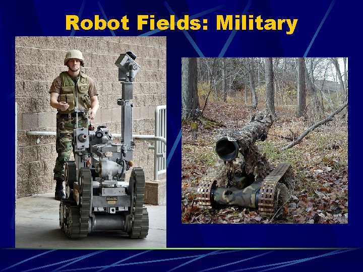 Robot Fields: Military 