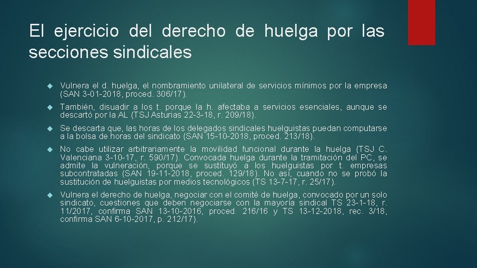 El ejercicio del derecho de huelga por las secciones sindicales Vulnera el d. huelga,