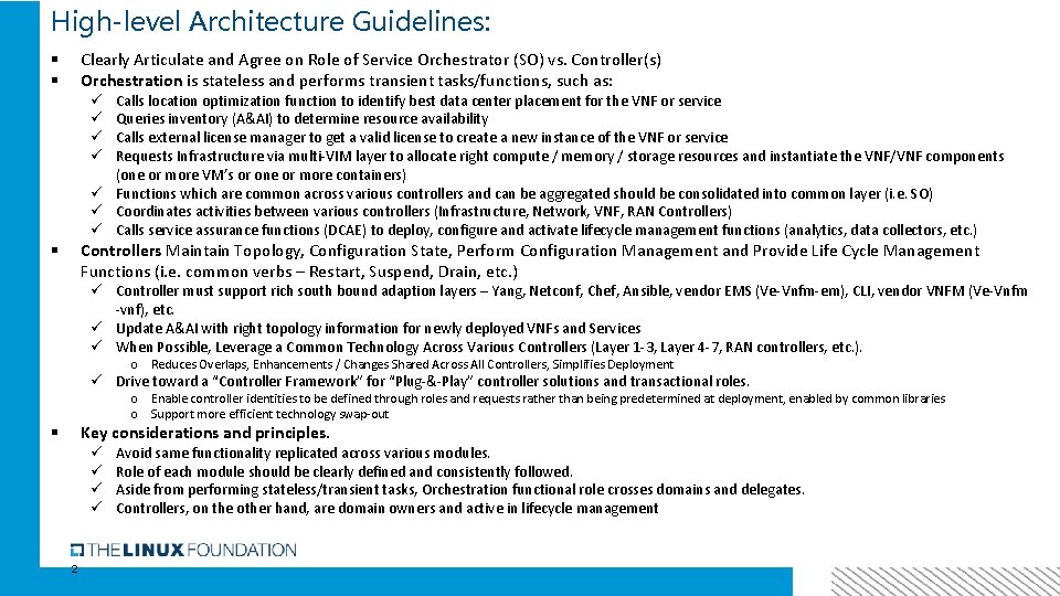 High-level Architecture Guidelines: Clearly Articulate and Agree on Role of Service Orchestrator (SO) vs.