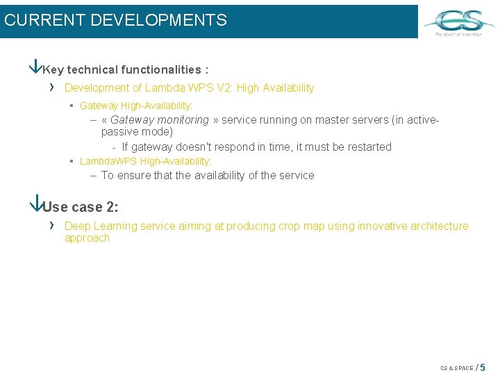 CURRENT DEVELOPMENTS âKey technical functionalities : › Development of Lambda WPS V 2: High CURRENT DEVELOPMENTS âKey technical functionalities : › Development of Lambda WPS V 2: High