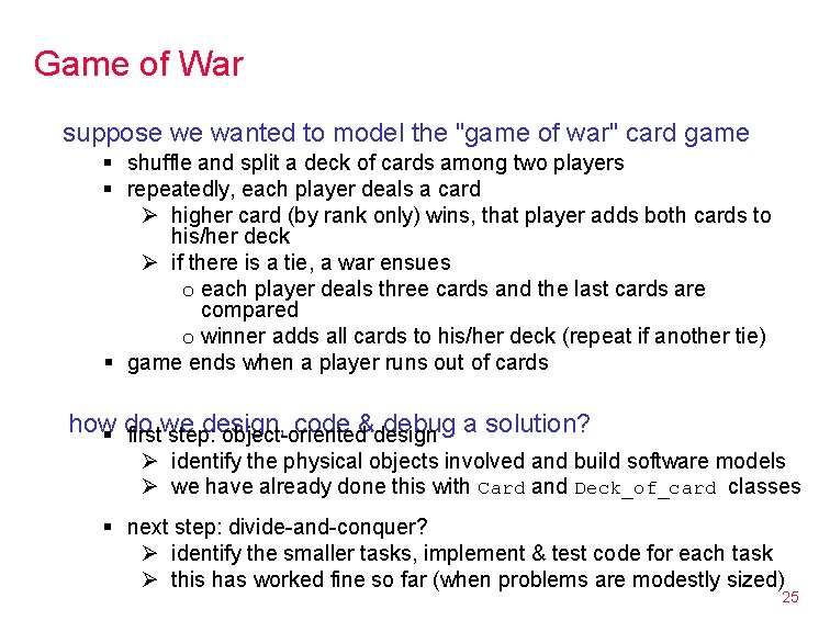 Game of War suppose we wanted to model the "game of war" card game