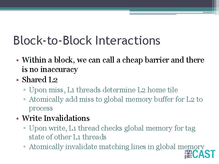 Block-to-Block Interactions • Within a block, we can call a cheap barrier and there