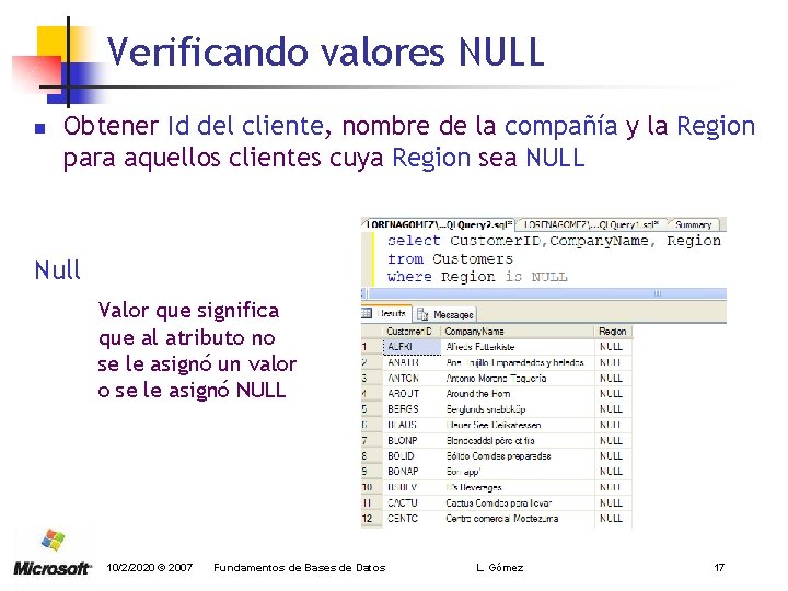 Verificando valores NULL n Obtener Id del cliente, nombre de la compañía y la