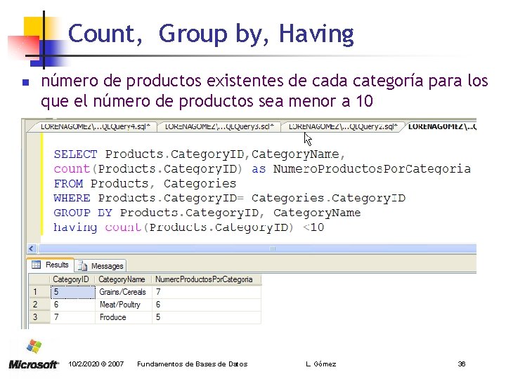 Count, Group by, Having n número de productos existentes de cada categoría para los