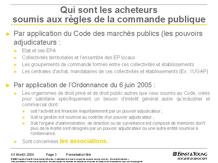 Qui sont les acheteurs soumis aux règles de la commande publique ► Par application