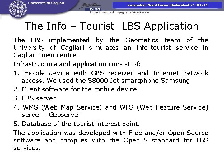 Presentazione corso di. Hyderabad Fotogrammetria Geospatial World Forum 21/01/11 The Info – Tourist LBS