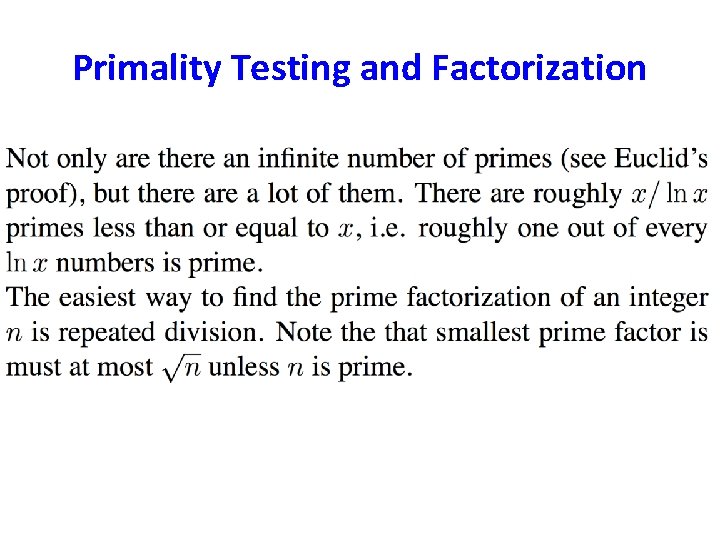 Primality Testing and Factorization 