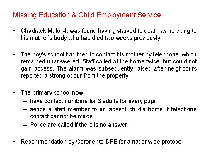Missing Education & Child Employment Service • Chadrack Mulo, 4, was found having starved