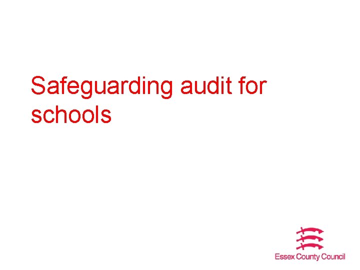 Safeguarding audit for schools 