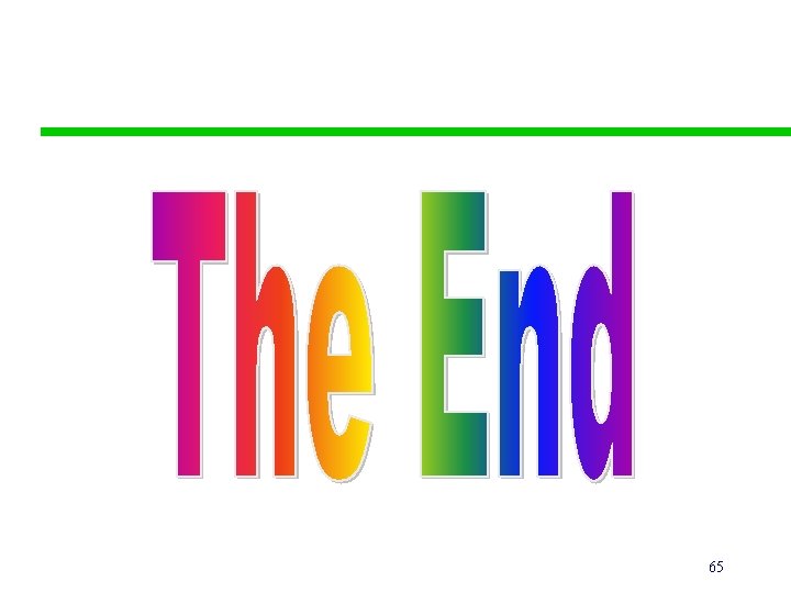 The End 65 