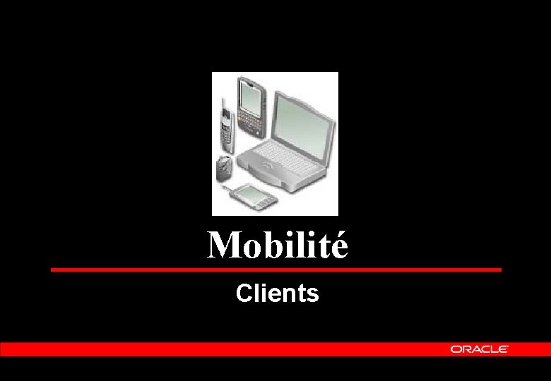 Mobilité Clients 