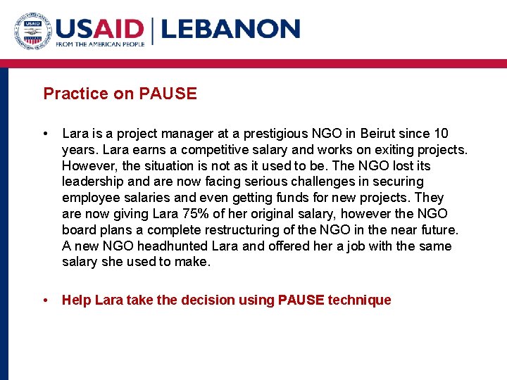 Practice on PAUSE • Lara is a project manager at a prestigious NGO in