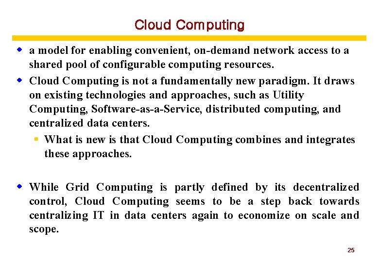 Cloud Computing w a model for enabling convenient, on-demand network access to a shared