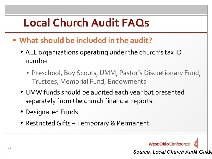 Local Church Audit FAQs § What should be included in the audit? • ALL