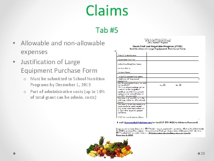 Claims Tab #5 • Allowable and non allowable expenses • Justification of Large Equipment