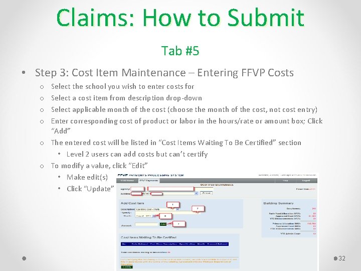 Claims: How to Submit Tab #5 • Step 3: Cost Item Maintenance – Entering