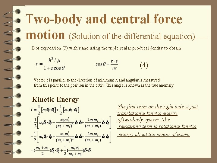 Two-body and central force motion (Solution of the differential equation) Dot expression (3) with