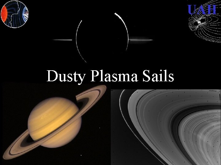 UAH Dusty Plasma Sails 