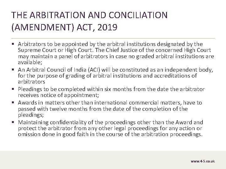 THE ARBITRATION AND CONCILIATION (AMENDMENT) ACT, 2019 § Arbitrators to be appointed by the