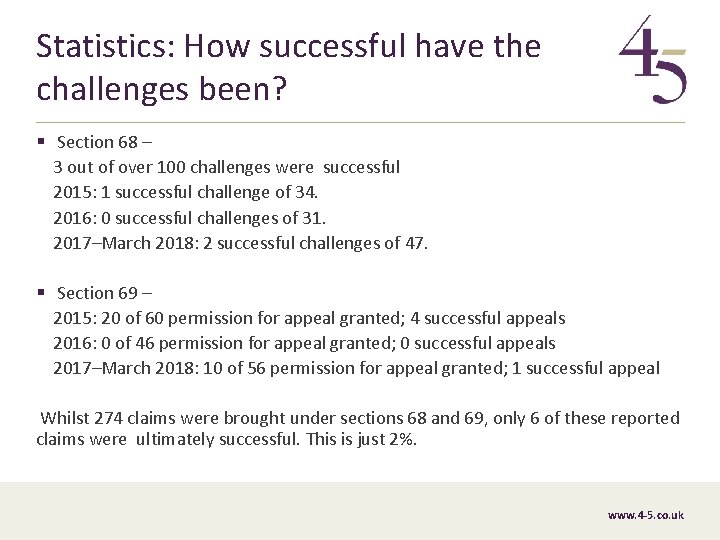 Statistics: How successful have the challenges been? § Section 68 – 3 out of