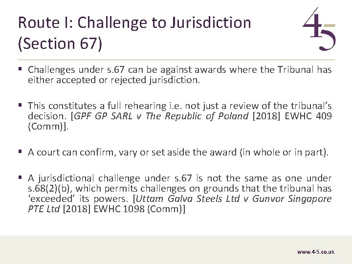 Route I: Challenge to Jurisdiction (Section 67) § Challenges under s. 67 can be