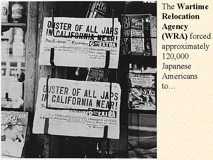 The Wartime Relocation Agency (WRA) forced approximately 120, 000 Japanese Americans to… 