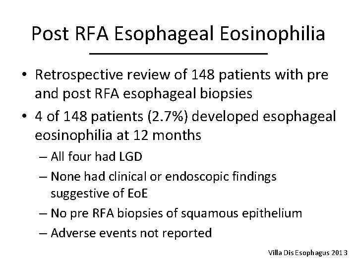 Post RFA Esophageal Eosinophilia • Retrospective review of 148 patients with pre and post