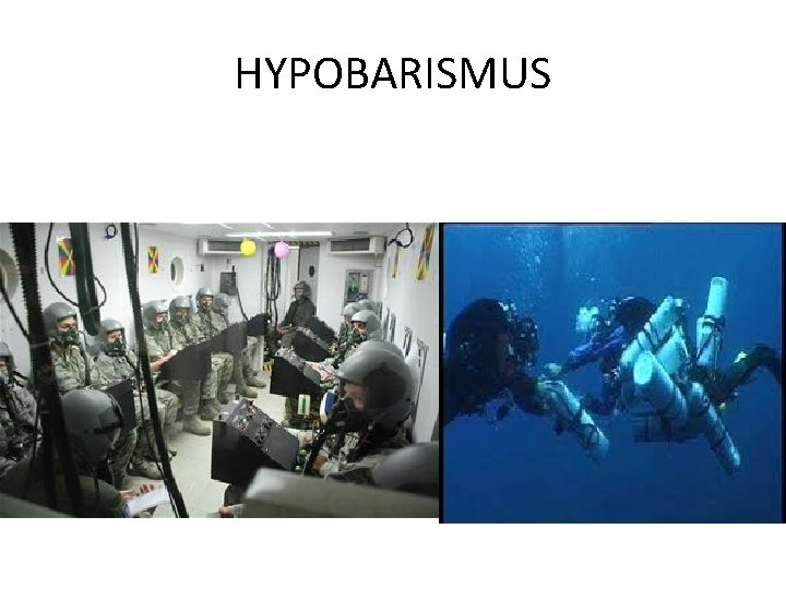 HYPOBARISMUS 