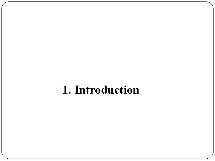 1. Introduction 
