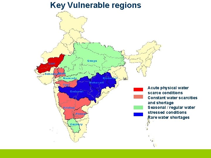 Key Vulnerable regions Figure 3. 21 Acute physical water scarce conditions Constant water scarcities