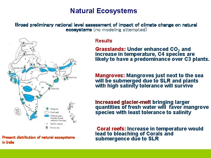 Natural Ecosystems Broad preliminary national level assessment of impact of climate change on natural