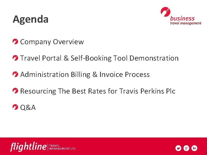 Agenda Company Overview Travel Portal & Self-Booking Tool Demonstration Administration Billing & Invoice Process