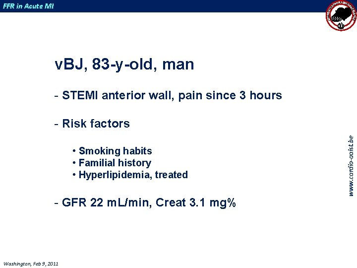 FFR in Acute MI v. BJ, 83 -y-old, man - STEMI anterior wall, pain