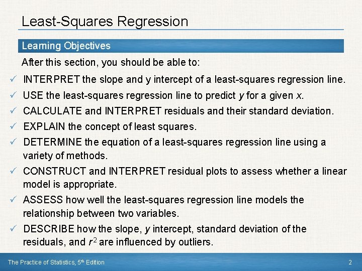 Least-Squares Regression Learning Objectives After this section, you should be able to: ü INTERPRET