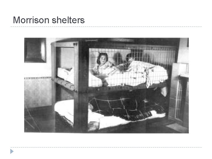 Morrison shelters 