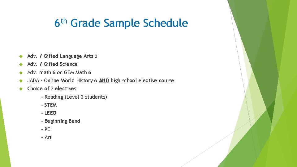 6 th Grade Sample Schedule Adv. / Gifted Language Arts 6 Adv. / Gifted