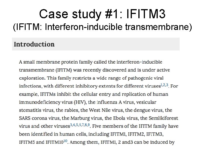 Case study #1: IFITM 3 (IFITM: Interferon-inducible transmembrane) 