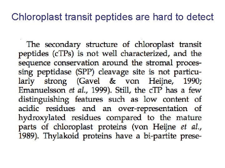Chloroplast transit peptides are hard to detect 
