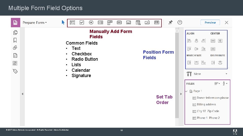 Multiple Form Field Options Manually Add Form Fields Common Fields • Text • Checkbox